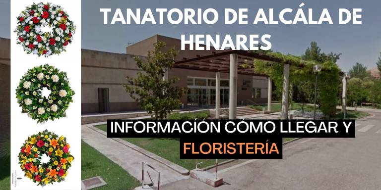 Información actualizada de cómo ir al tanatorio de Alcalá de Henares de Madrid